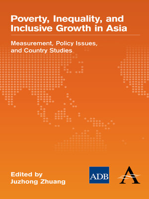 cover image of Poverty, Inequality, and Inclusive Growth in Asia